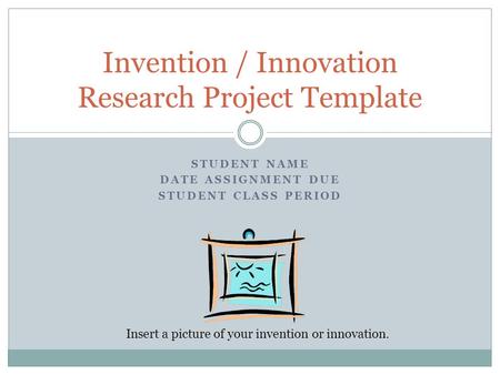 Invention / Innovation Research Project Template