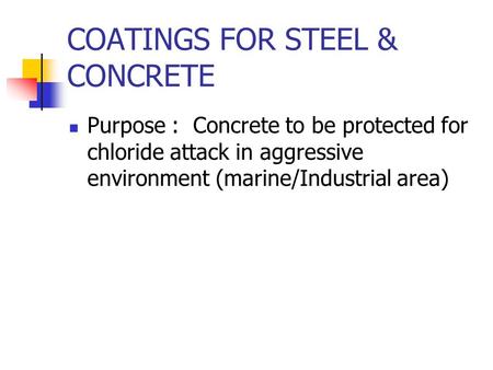 COATINGS FOR STEEL & CONCRETE