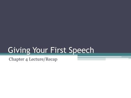 Giving Your First Speech