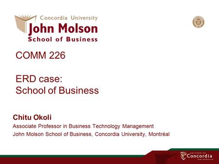 COMM 226 ERD case: School of Business