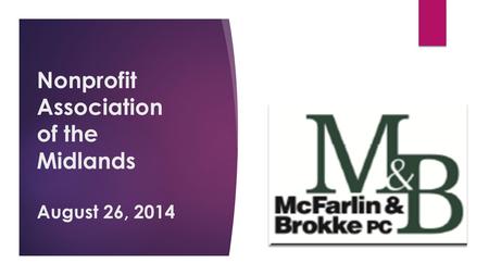 Nonprofit Association of the Midlands August 26, 2014.