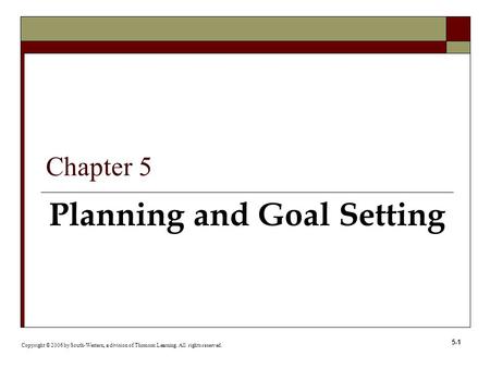 Planning and Goal Setting