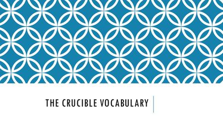 The Crucible Vocabulary