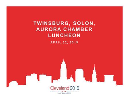 TWINSBURG, SOLON, AURORA CHAMBER LUNCHEON APRIL 22, 2015.