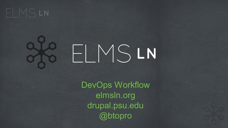 DevOps Workflow elmsln.org