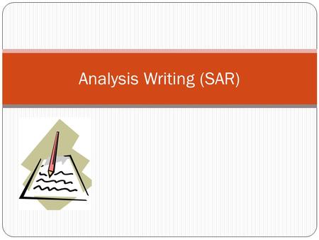 Analysis Writing (SAR)