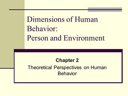 Dimensions of Human Behavior: Person and Environment