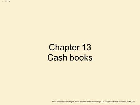 Chapter 13 Cash books.