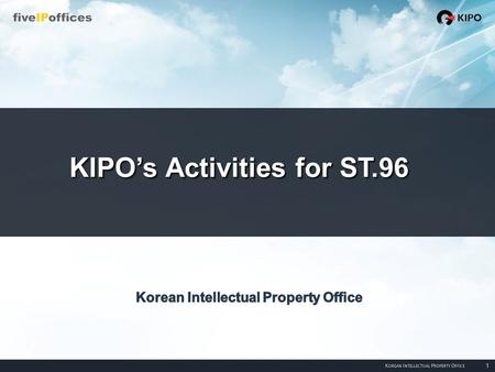 KIPO’s Activities for ST.96. Topics of Discussion II. Activities I. Background III. Future Plan.