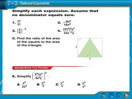 Lesson Menu. Over Lesson 7–2 5-Minute Check 1 Splash Screen Rational Exponents Lesson 7-3.