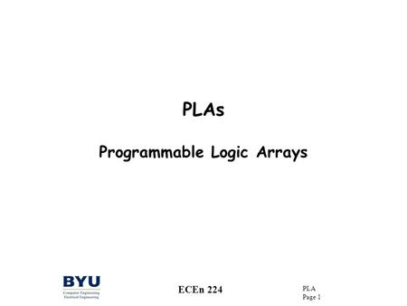 PLAs Programmable Logic Arrays