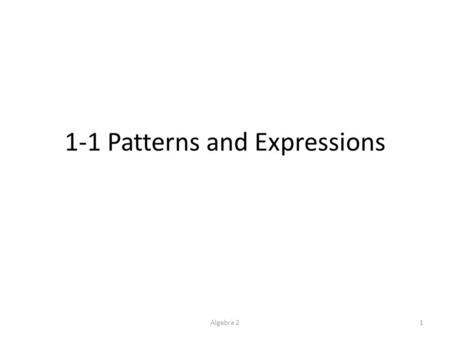 1-1 Patterns and Expressions