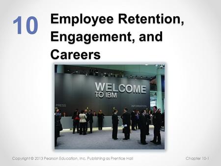 Employee Retention, Engagement, and Careers