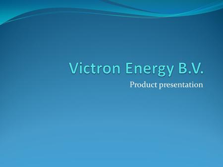 Product presentation. Chargers : 12 VDC from 7A to 200A. 24 VDC from 3A to 100A. 48 VDC from 25 to 50 A 12/24 VDC in multi voltage 90-265 VAC 12/24/48.