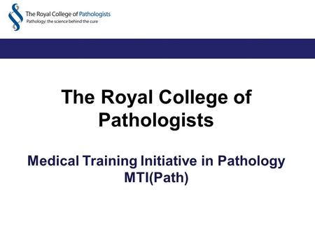 The Royal College of Pathologists