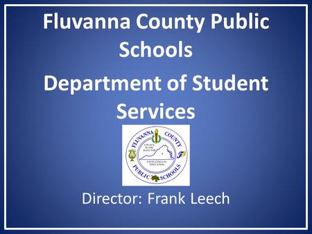 Fluvanna County Public Schools Department of Student Services