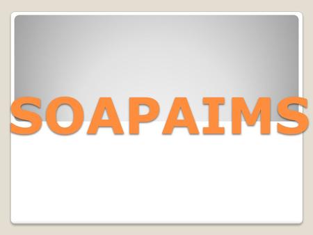 SOAPAIMS.