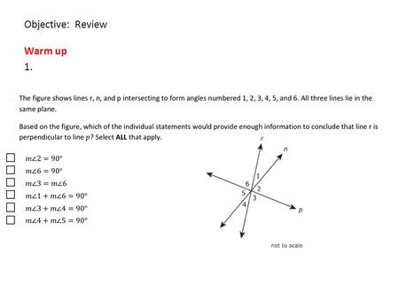 Objective: Review Warm up 1.. 2. d 3. 4. 5. 6.