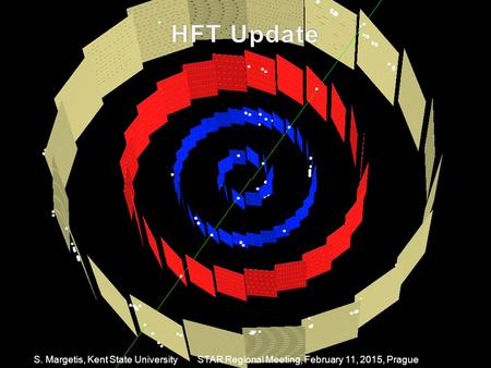 1 STAR HFT S. Margetis, Kent State University STAR Regional Meeting, February 11, 2015, Prague.