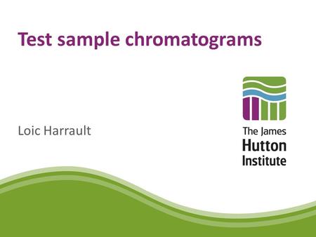 Test sample chromatograms Loic Harrault. Method: Archaeolstescan LH1017FROH TMS Reindeer dung Archaeol Coprostanol Epicoprostanol ? 24-methyl-5a-cholest-22E-en-3b-ol.