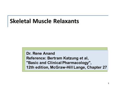 Skeletal Muscle Relaxants