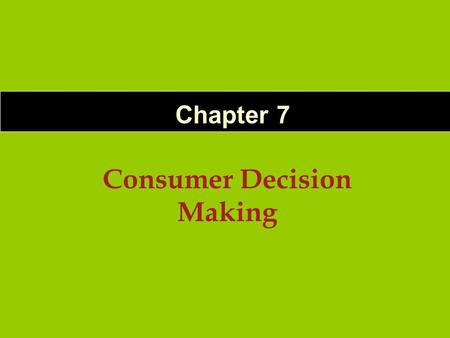 Consumer Decision Making