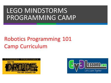 LEGO MINDSTORMS PROGRAMMING CAMP