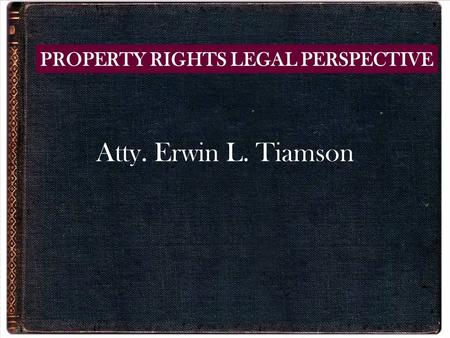 PROPERTY RIGHTS LEGAL PERSPECTIVE