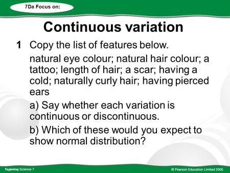 Continuous variation 1 Copy the list of features below.