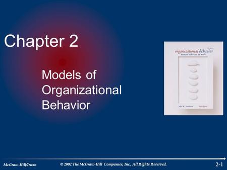 Models of Organizational Behavior