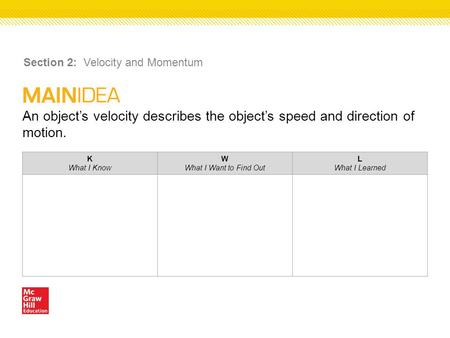 Section 2: Velocity and Momentum