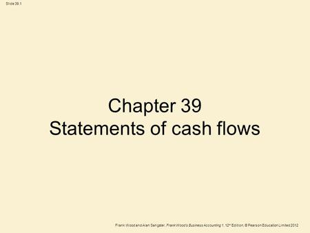 Chapter 39 Statements of cash flows