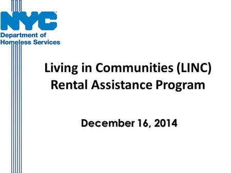 Living in Communities (LINC) Rental Assistance Program