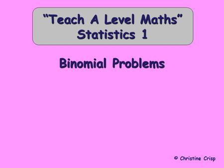 “Teach A Level Maths” Statistics 1