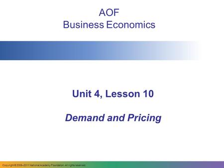 Unit 4, Lesson 10 Demand and Pricing