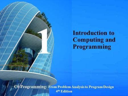 C# Programming: From Problem Analysis to Program Design