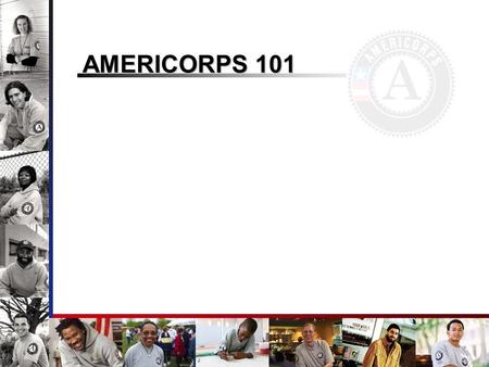 AMERICORPS 101.