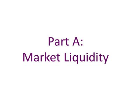 Part A: Market Liquidity. Chart A.10 Implied volatilities have increased recently Differences from averages, in standard deviations, of three-month option-implied.