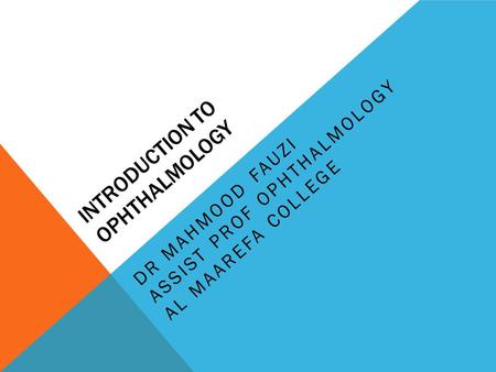 Introduction to ophthalmology