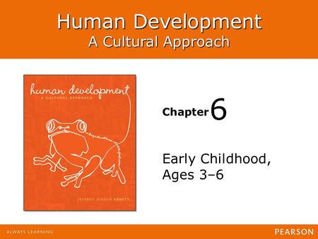 6 Early Childhood, Ages 3–6.