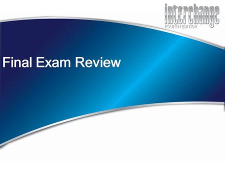 Speaking of the conditional statements Idioms Hypothetical Work Questions Exam Content Arrive on time, please! Exam duration will be 3-5 minutes. All.