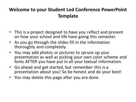 Welcome to your Student Led Conference PowerPoint Template