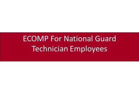 ECOMP For National Guard Technician Employees