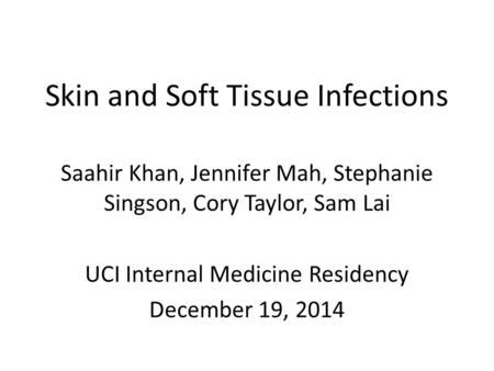 Skin and Soft Tissue Infections