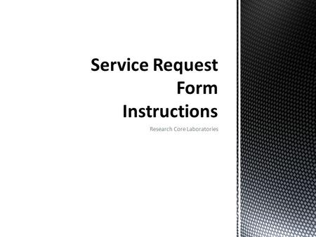 Research Core Laboratories. Requirements: Adobe Acrobat (Full Version) In order to digitally sign form you must be using the full version of Adobe Acrobat.