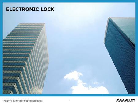 1 ELECTRONIC LOCK. 2 Content System Integrators, Locksmiths What is Smart Air? General Overview Design, functions and added values Features and benefits.