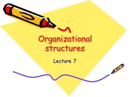 Organizational structures