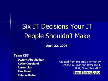 Six IT Decisions Your IT