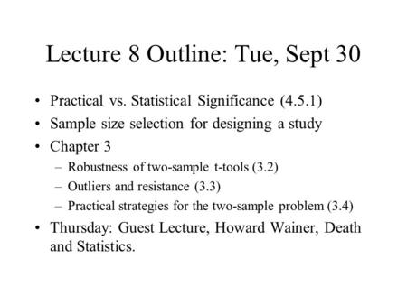 Lecture 8 Outline: Tue, Sept 30