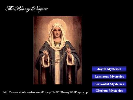 The Rosary Prayers Joyful Mysteries Luminous Mysteries